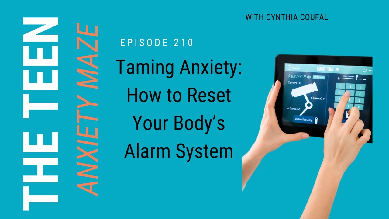 E 210 Taming Anxiety: How to Reset Your Body’s Alarm System