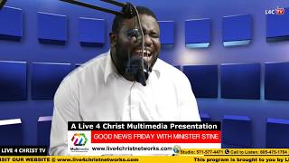Good News Friday with Minister Stine KB Owusu | L4C MULTIMEDIA