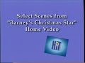 Select Scenes From Barney S Christmas Star Home Video But The Audio Is A Semitone Lower