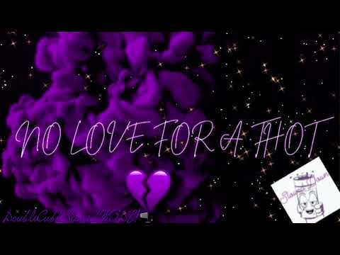 No Love For A Thot ( Slowed Down ) - K.B. ft. LiL Jay x Isacc Da Don @LokoVisions