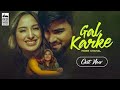Gal Karke ( Official Music Vedio ) | Ft. Inder Chahal | New Punjabi Song 2019 | DMF 2019