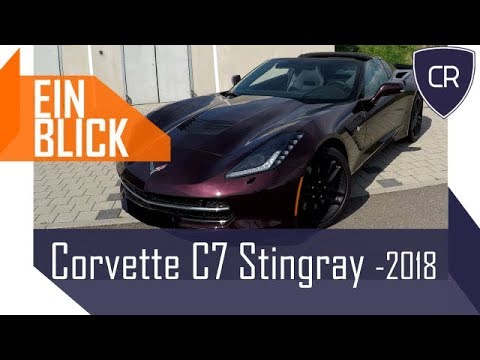 Chevrolet Corvette C7 Stingray 2018 - Was zeichnet die Ikone aus? Vorstellung, Test & Review