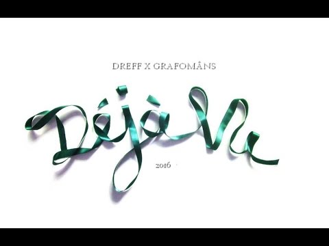 DREFF x Grafomāns - DEJA VU (Official Audio)