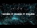 REV ONLY- “When It Rains, It Pours” (Official Lyric Video)