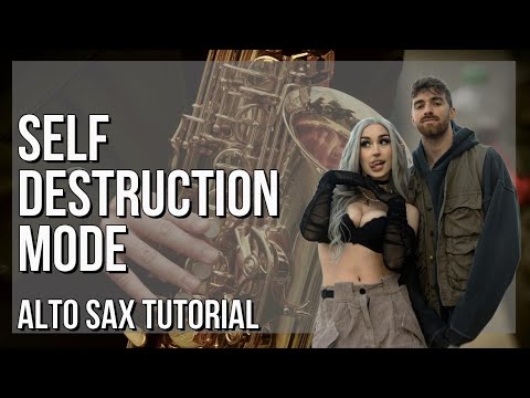 How to play Self Destruction Mode by The Chainsmokers ft bludnymph on Alto Sax (Tutorial)