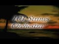 101 Strings Orchestra - Long Ago (And Far Away)