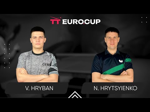 13:40 Vadym Hryban - Nazarii Hrytsyienko 14.08.2024 TT Euro.Cup Ukraine Elite. TABLE 3