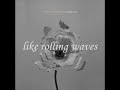 the naked and famous - rolling waves lyrics