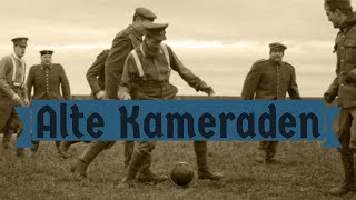 German March Song: Alte Kameraden (With English Lyrics)