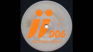 Acid Pin-Ups - House Slut (Acid Techno 1994)