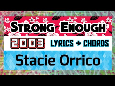 Strong Enough - Stacie Orrico
