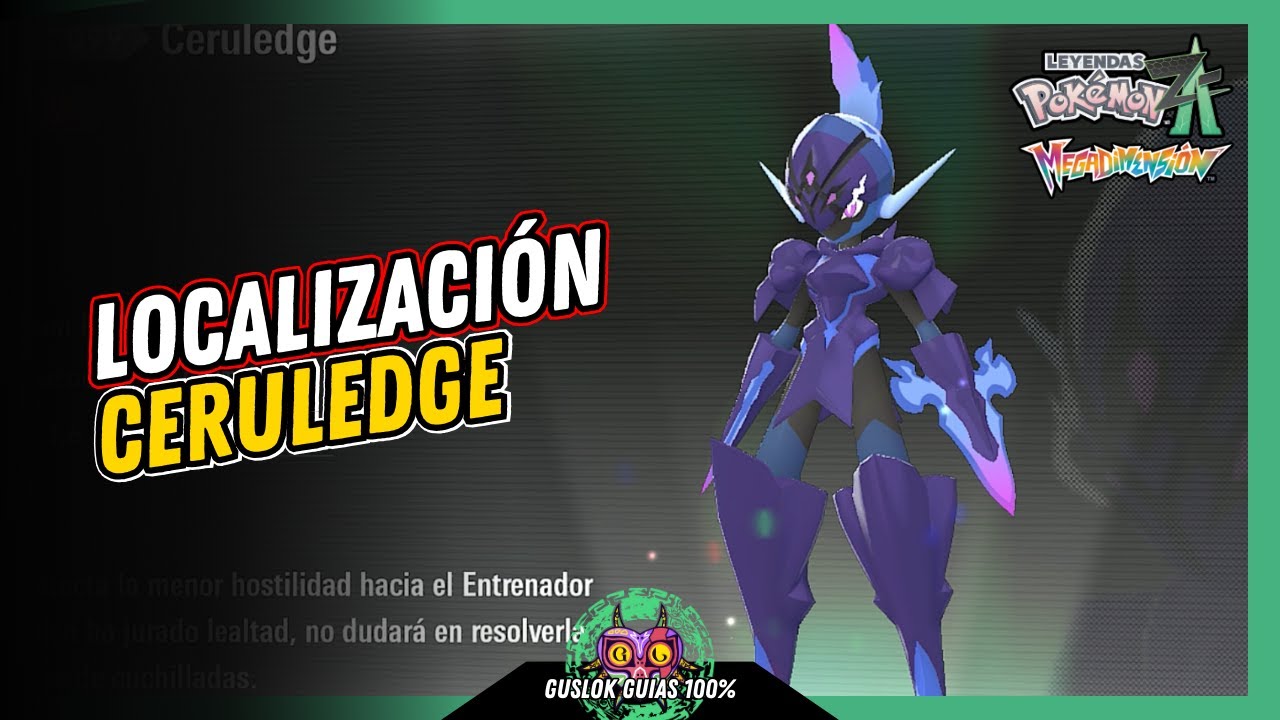 Leyendas Pokemon: Z-A Megadimension – COMO CONSEGUIR a CERULEDGE 💯 | GUÍA 100% 🏆 Leyendas Pokemon: Z-A Megadimension – COMO CONSEGUIR a CERULEDGE 💯 | GUÍA 100% 🏆