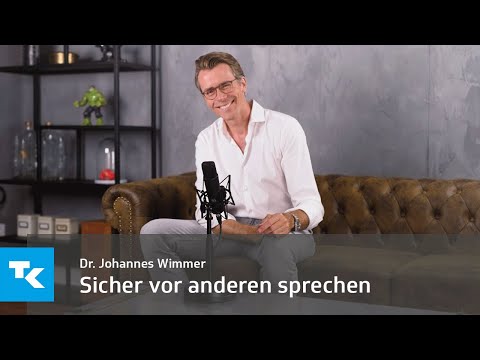 Sicher vor anderen sprechen | Dr. Johannes Wimmer