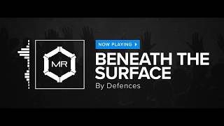 Defences - Beneath The Surface [HD]