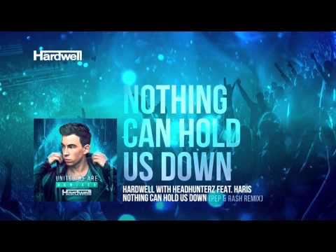Hardwell & Headhunterz feat. Haris - Nothing Can Hold Us Down (Pep & Rash Remix) [#UWAREMIXED 13/15]