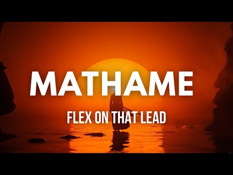 Mathame - Flex on that Lead [Visualizer]
