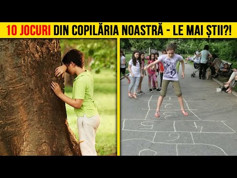 10 Jocuri Din Copilaria Noastra - Le Mai Stii?