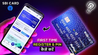 SBI SimplySAVE RuPay Credit Card Registration & ATM PIN Setup | SBI CARD APP Tutorial