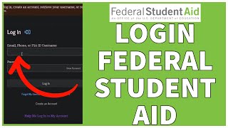 FAFSA Login (2023) | Studentaid.gov Login | Federal Student Aid Account Sign In