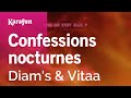 Confessions nocturnes - Diam's & Vitaa | Karaoke Version | KaraFun