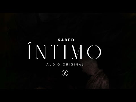 Kabed - ÍNTIMO (Audio Oficial)