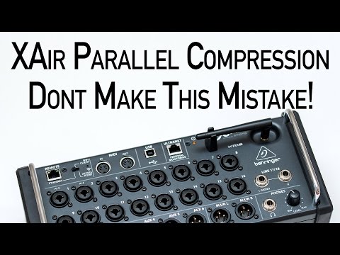 Behringer XAir Parallel Compression: Don't Make This Mistake!