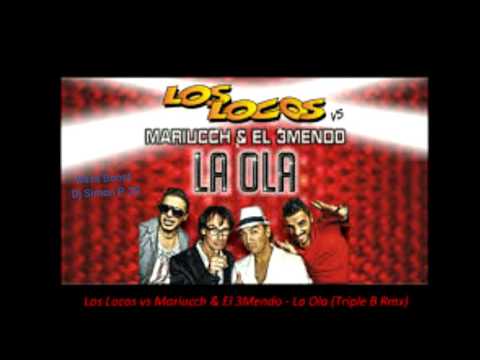 Los Locos vs Mariucch El 3mendo - La Ola (Bass Boost Dj Blo )