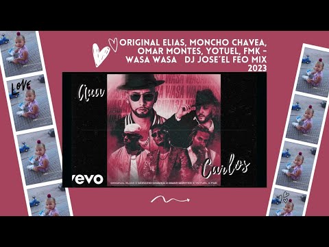 Original Elias, Moncho Chavea, Omar Montes, Yotuel, FMK   WASA WASA Dj jose´el feo mix 2023