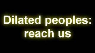 Dilated peoples : reach us