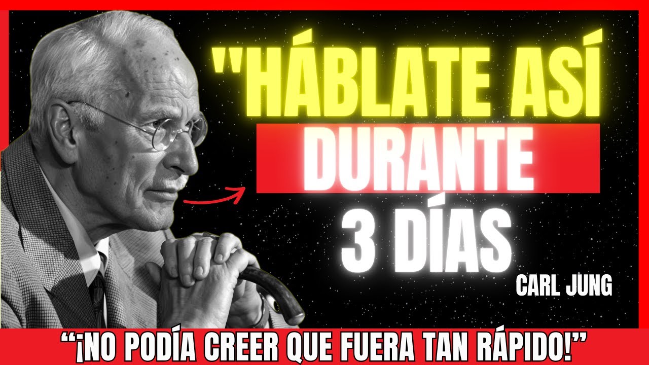 HÁBLATE ASÍ DURANTE 3 DÍAS Y LO ATRAERÁS TODO LO QUE DESEAS SIN ESFUERZO | Carl Jung.