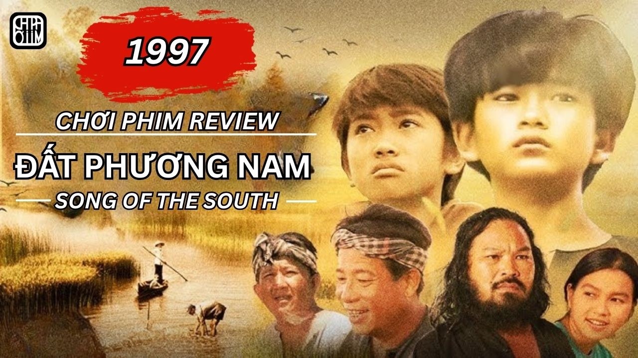 REVIEW PHIM: ĐẤT PHƯƠNG NAM 1997 - PHIM TRUYỀN HÌNH VIỆT NAM