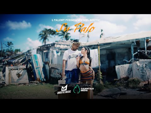 Talent Fuego x Michel Boutic - SU PALO (Video Oficial ) Dj Honda
