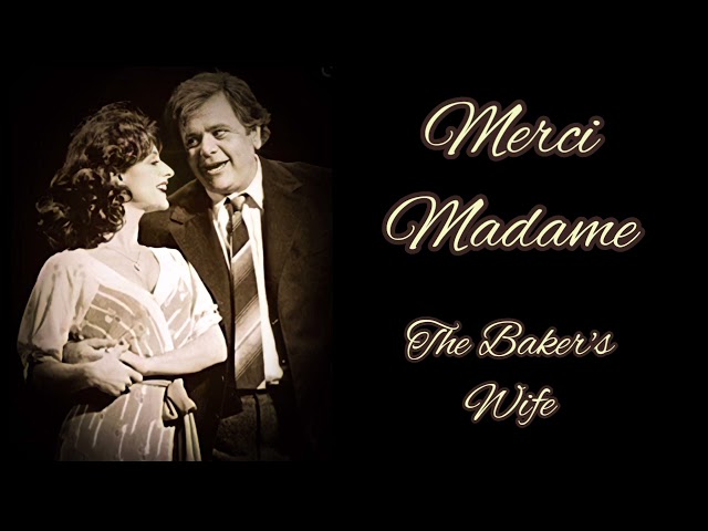 Merci Madame lyrics by The Baker's Wife cast