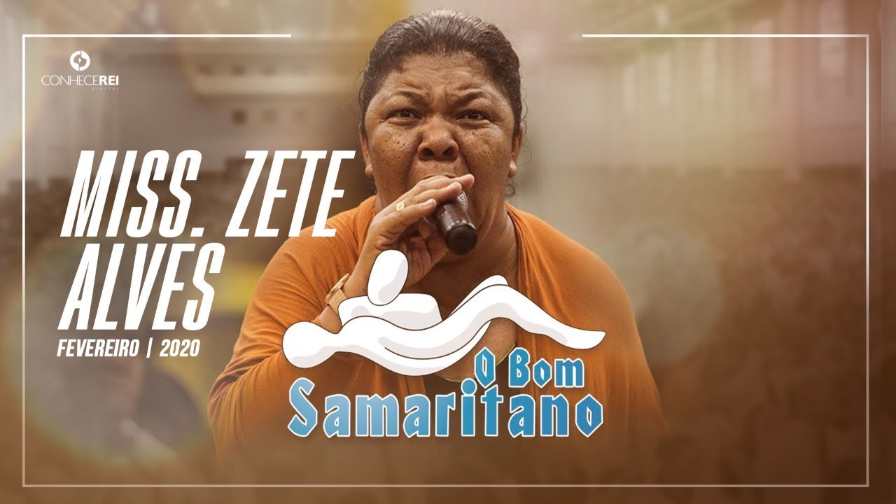 O Bom Samaritano | Miss. Zete Alves