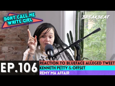 DCMWG Talks Reaction To Blueface Alleged Tweet, Kenneth Petty, Remy Ma Affair, Baddies East Recap