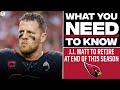 EVERYTHING You Need to Know about J.J. Watt retiring at the end of this season | CBS Sports HQ
