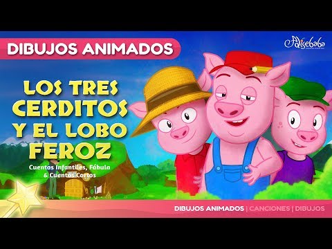 Los Tres Cerditos y El Lobo Feroz - cuentos infantiles en Español
