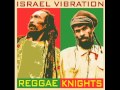 Israel Vibration - Reggae Knights - 05 Haile I .wmv