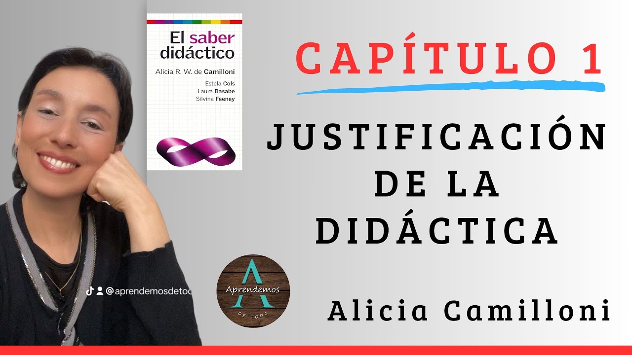 CAP 1 Justification of Didactics Book Didactic knowledge A Camilloni