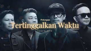 Download lagu Peterpan - Tertinggalkan Waktu // Cover By Alive mp3