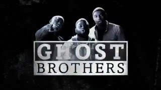 Ghost Brothers-Trailer