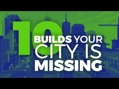 10 Builds Your Minecraft City is Missing