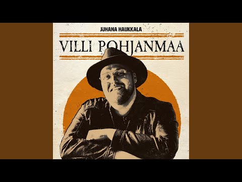 Villi Pohjanmaa - Juhana Haukkala