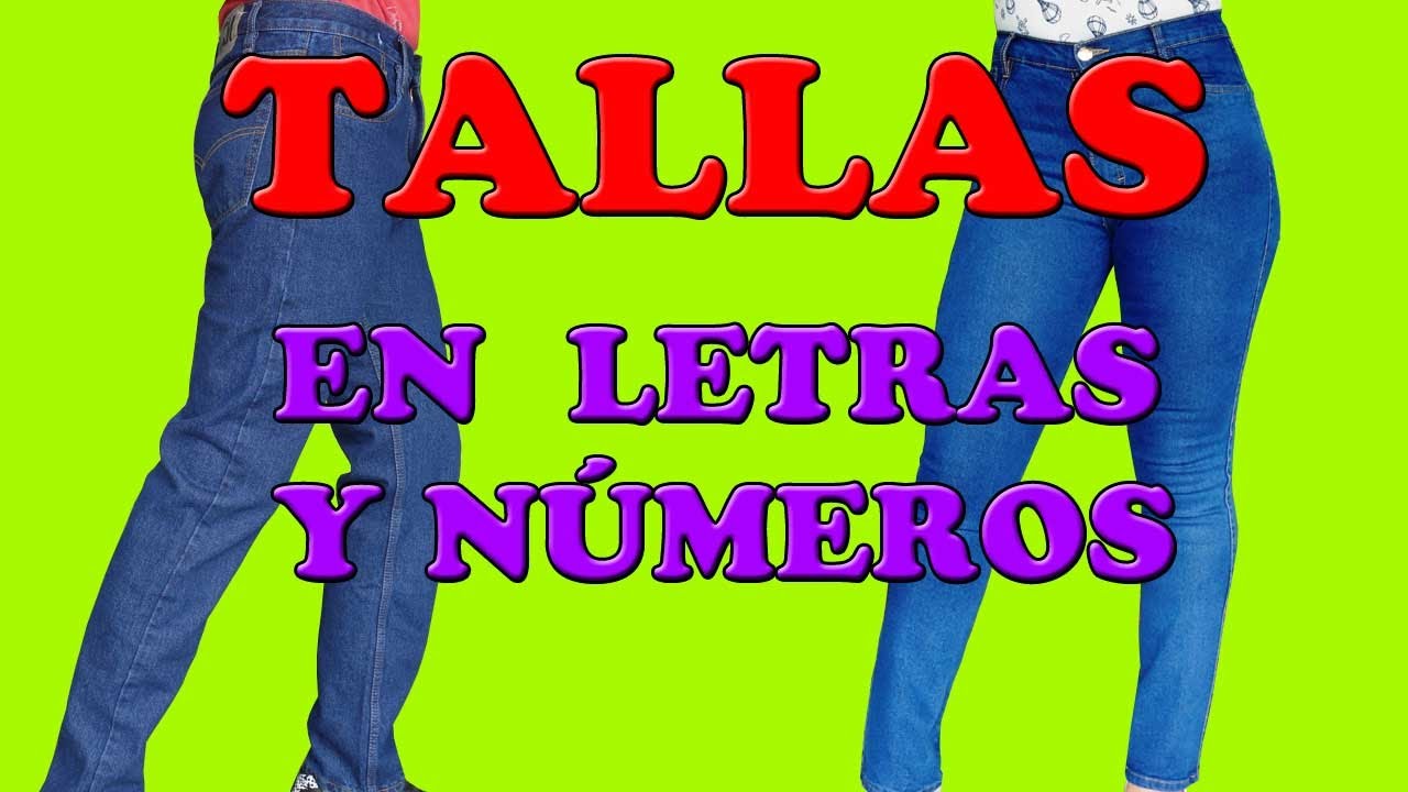 Tallas en letras XS, S, M, L, XL, XXL, equivalencia en números