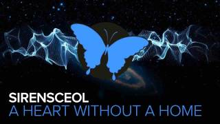 SirensCeol - A Heart Without A Home [SectionZ Records]