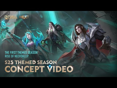 Rise of Necrokeep | S25 Themed Season Concept Video | Mobile Legends: Bang Bang