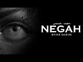 NEGAH - NEW VIDEO SONG 4K 2023 | Mujib Habibi
