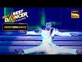India's Best Dancer S3 | Shivanshu ने दीया 'Tip Tip Barsa Paani' पर एक Iconic Act | Performance