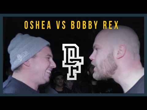 Oshea vs Bobby Rex