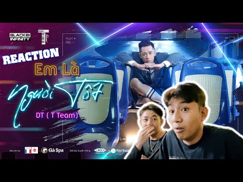 BLACKBI Soi Banh Nóc MV EM LÀ NGƯỜI TỐT | BlackBi Reaction Em Là Người Tốt - DT (T Team)